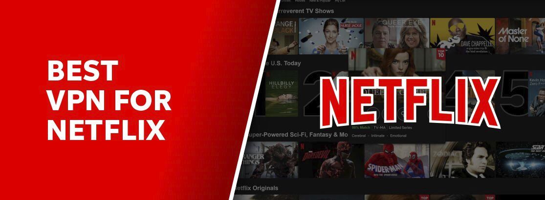 Το καλύτερο VPN για το Netflix το 2025