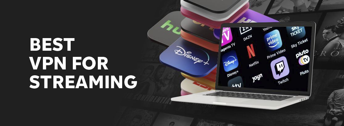 Το καλύτερο VPN για ροή το 2025